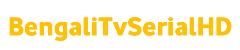 Bengalitvserialhd.com | Bengali Tv Serial Download | Btsprohd